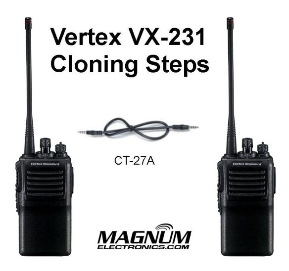 VX-231 Cloning Requires a CT-27A Cable